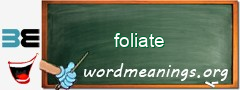 WordMeaning blackboard for foliate